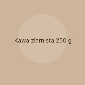 Kawa ziarnista 250 g
